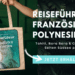 Reiseführer Französisch Polynesien