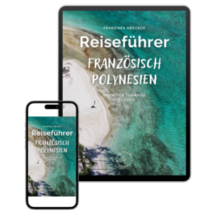 Französisch Polynesien Reiseführer